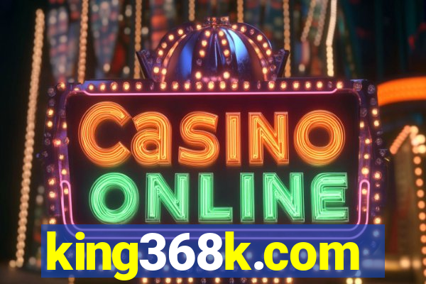 king368k.com