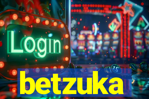 betzuka