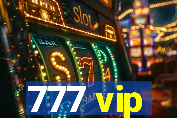 777 vip