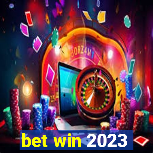 bet win 2023