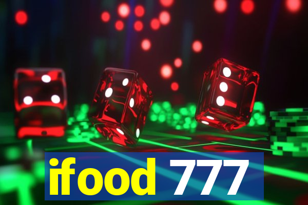 ifood 777
