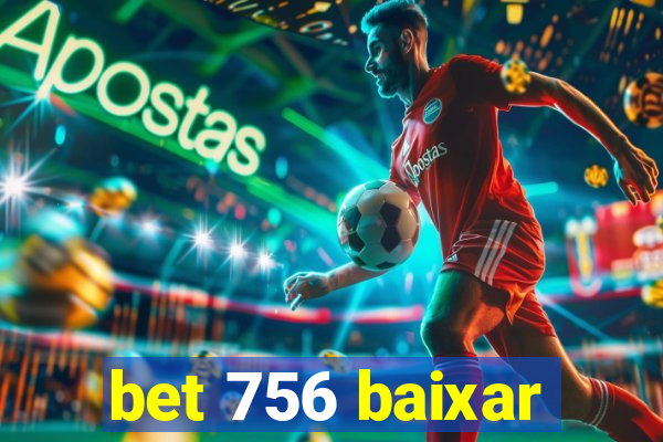bet 756 baixar