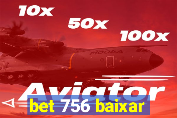 bet 756 baixar