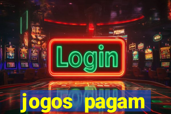 jogos pagam dinheiro de verdade