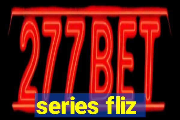 series fliz