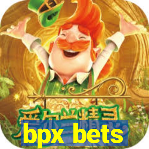 bpx bets