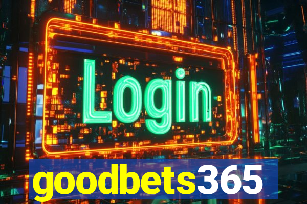 goodbets365