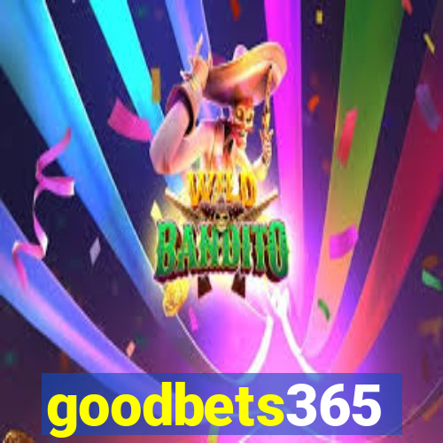goodbets365