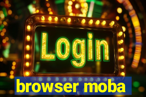 browser moba