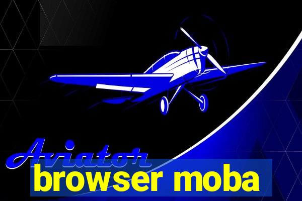 browser moba