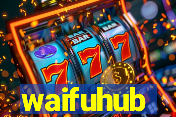 waifuhub