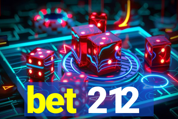 bet 212