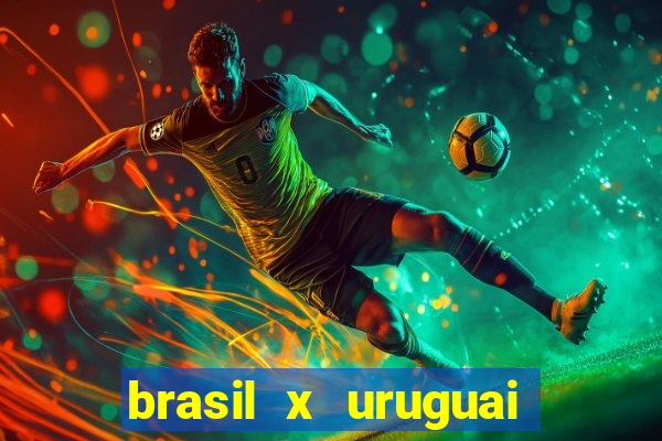 brasil x uruguai ao vivo multicanais