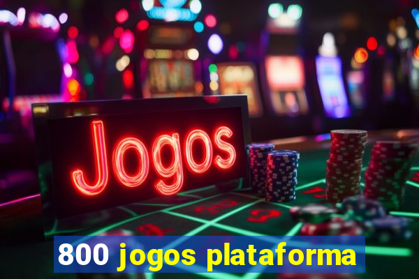 800 jogos plataforma