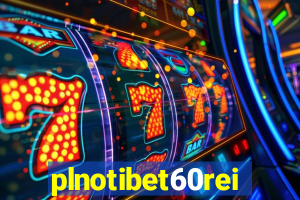 plnotibet60rei
