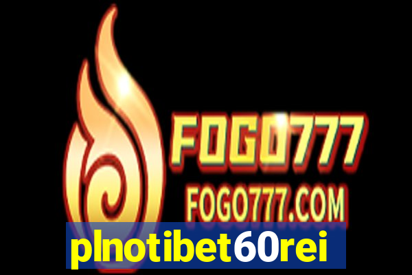 plnotibet60rei