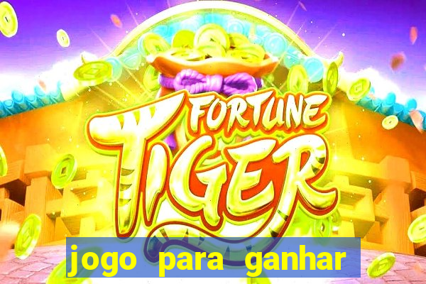 jogo para ganhar dinheiro via pix