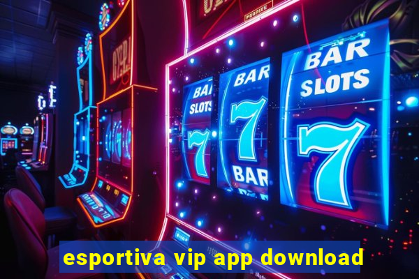 esportiva vip app download