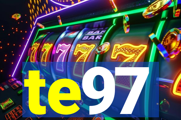 te97