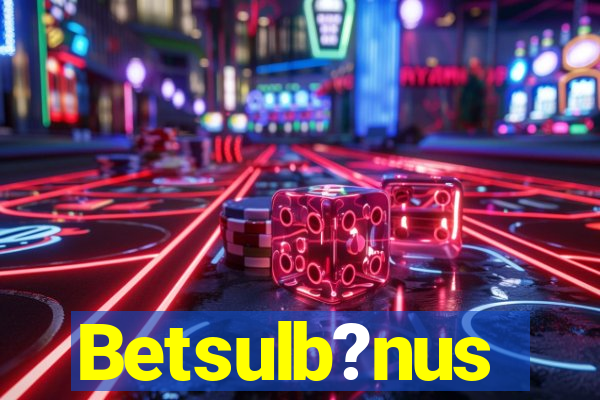 Betsulb?nus