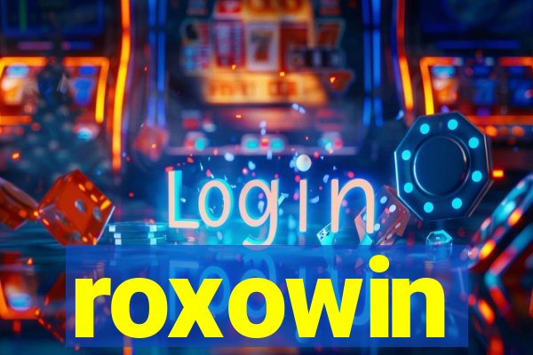 roxowin