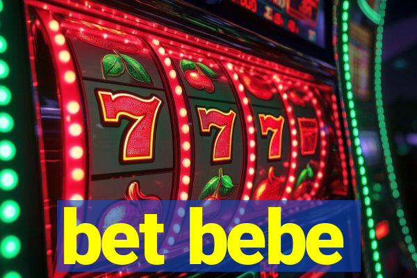 bet bebe
