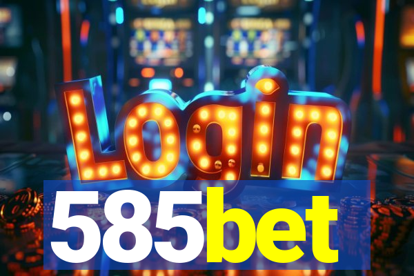 585bet