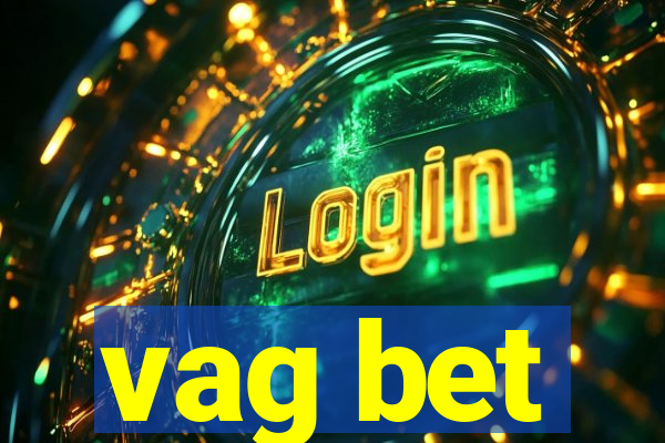 vag bet