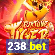 238 bet