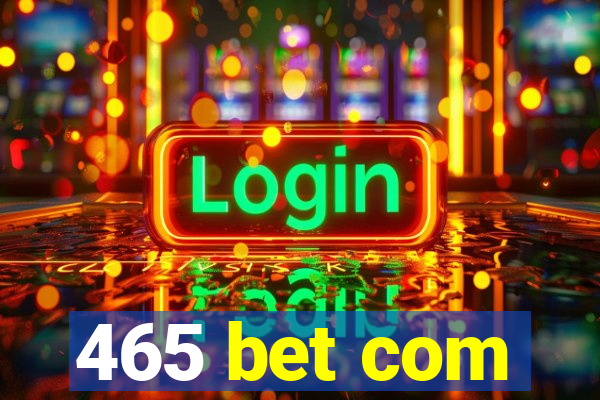 465 bet com