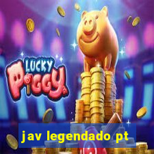 jav legendado pt