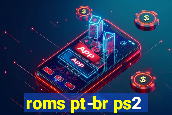 roms pt-br ps2