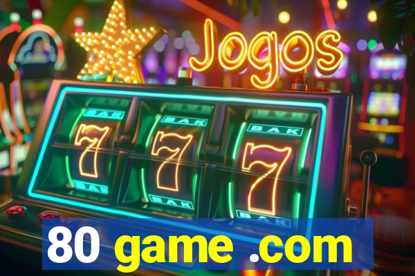 80 game .com