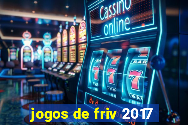 jogos de friv 2017
