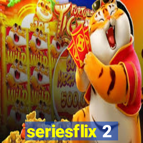 seriesflix 2