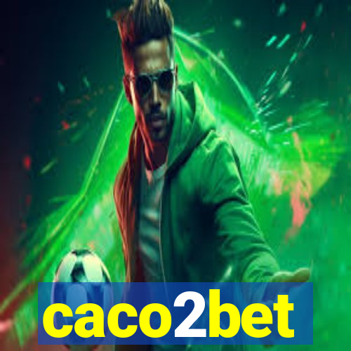 caco2bet