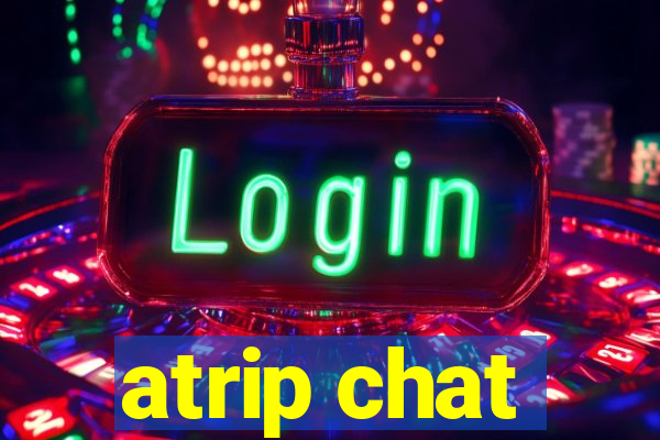 atrip chat