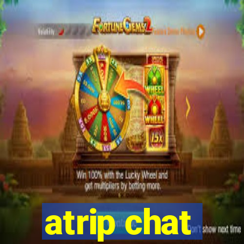 atrip chat