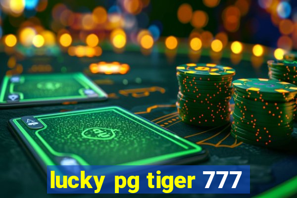 lucky pg tiger 777