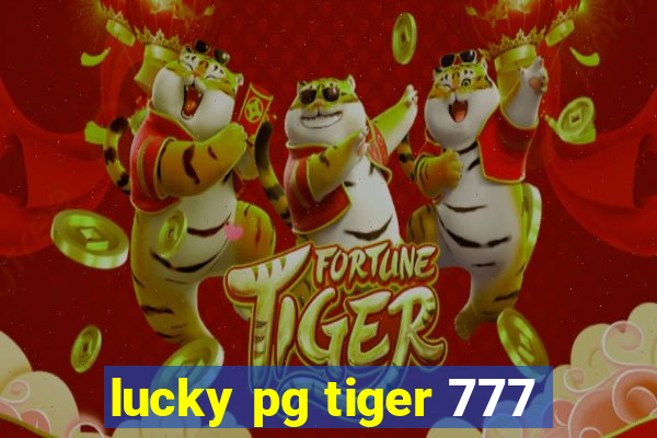 lucky pg tiger 777