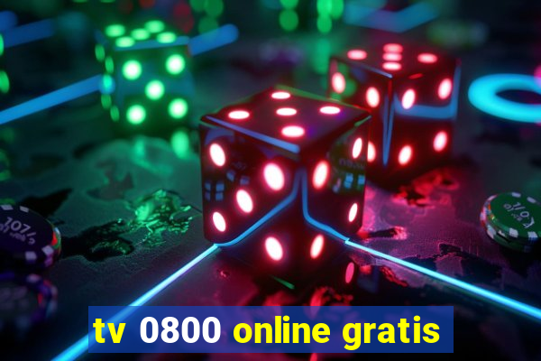 tv 0800 online gratis