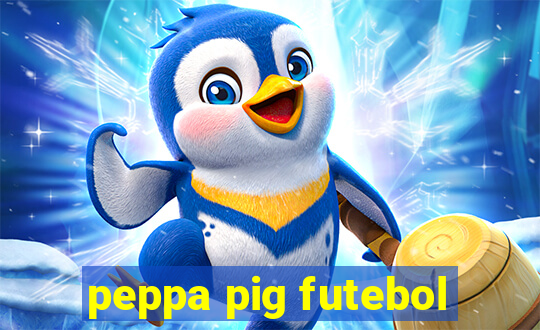 peppa pig futebol