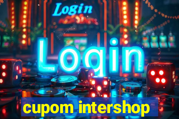 cupom intershop
