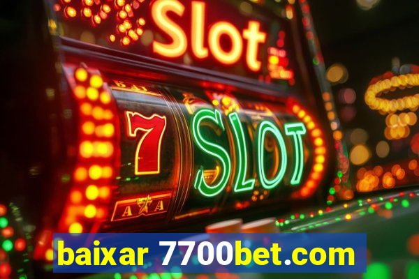baixar 7700bet.com