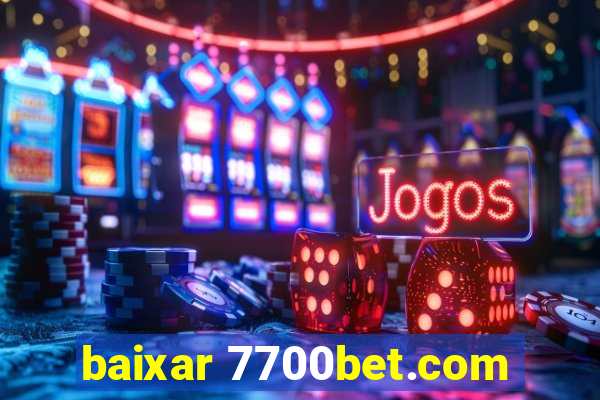 baixar 7700bet.com