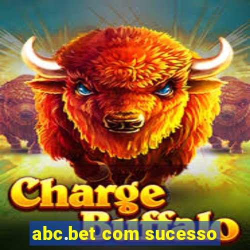 abc.bet com sucesso