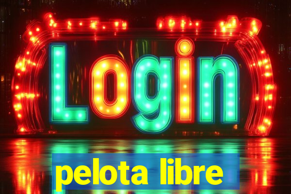 pelota libre