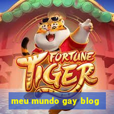meu mundo gay blog
