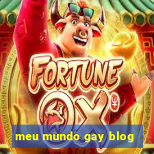 meu mundo gay blog