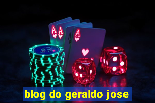 blog do geraldo jose